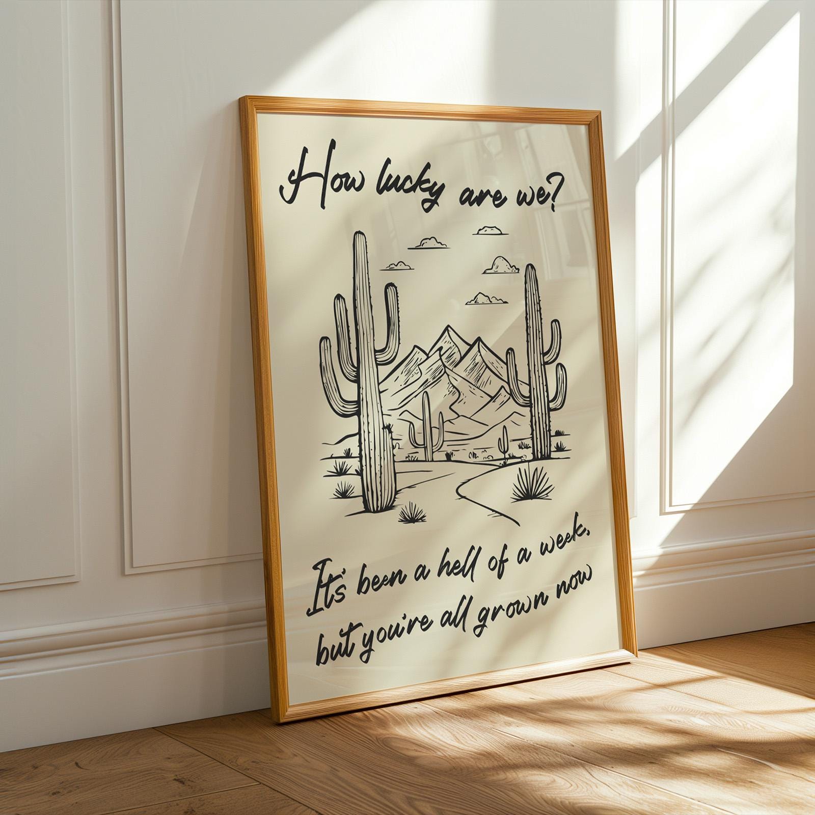 Desert-themed folk lyric poster with romantic text, perfect wall décor for rodeo and country fans. Framed in Oak in home.