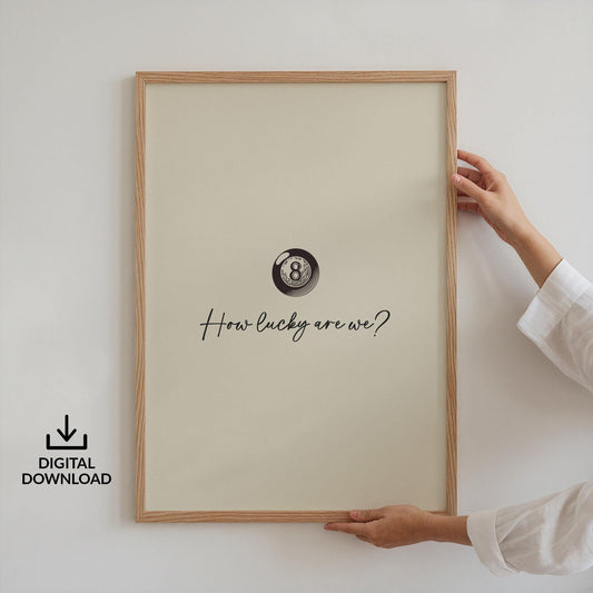 Downloadable country lyric print with bold eight ball graphic and heartfelt message, perfect romantic gift idea.